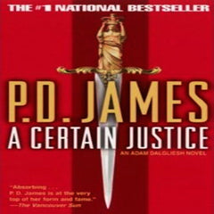 A Certain Justice By P.D James