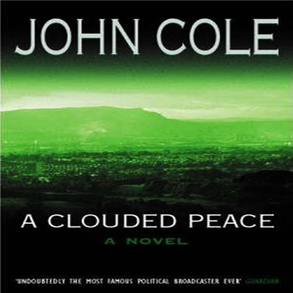 A Clouded Peace By John Cole