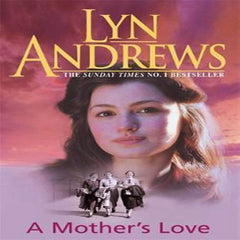 A Mother's Love By Lyn Andrews